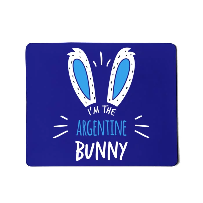 I'm The Argentine Bunny Ears Argentina Easter Sunday Gift Mousepad