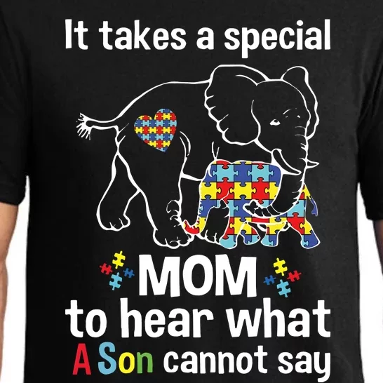 It Takes A Special Mom To Hear What A Son Cannot Say Pajama Set