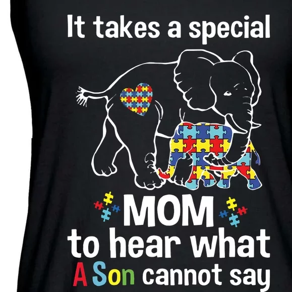 It Takes A Special Mom To Hear What A Son Cannot Say Ladies Essential Flowy Tank