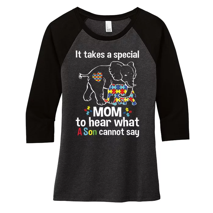 It Takes A Special Mom To Hear What A Son Cannot Say Women's Tri-Blend 3/4-Sleeve Raglan Shirt