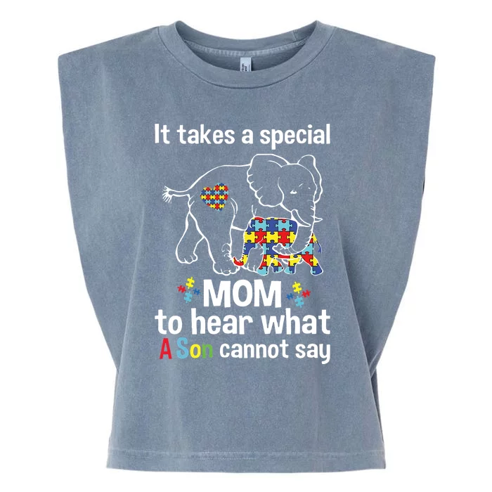 It Takes A Special Mom To Hear What A Son Cannot Say Garment-Dyed Women's Muscle Tee