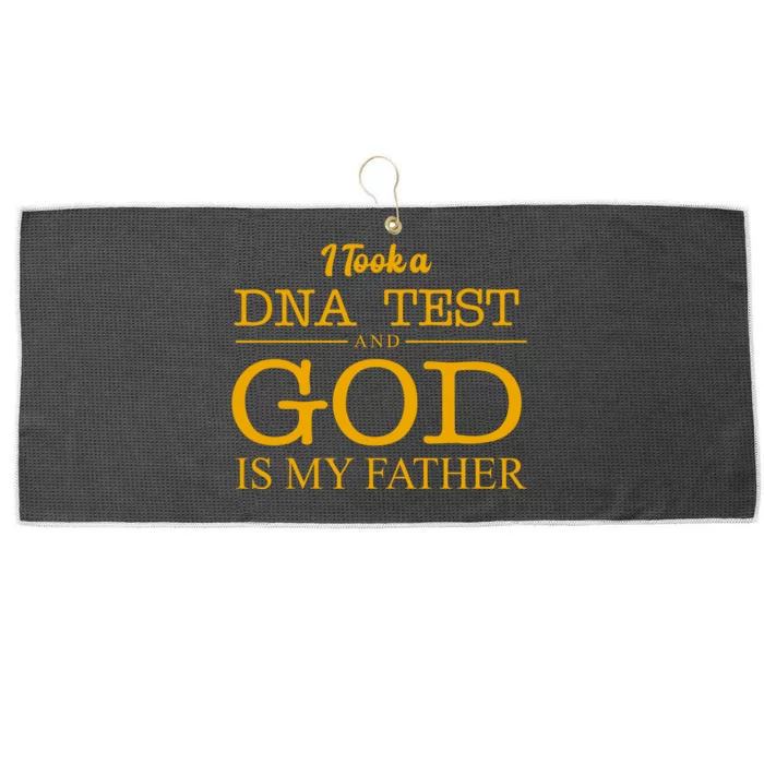 I Took A DNA Test And God Is My Father Large Microfiber Waffle Golf Towel