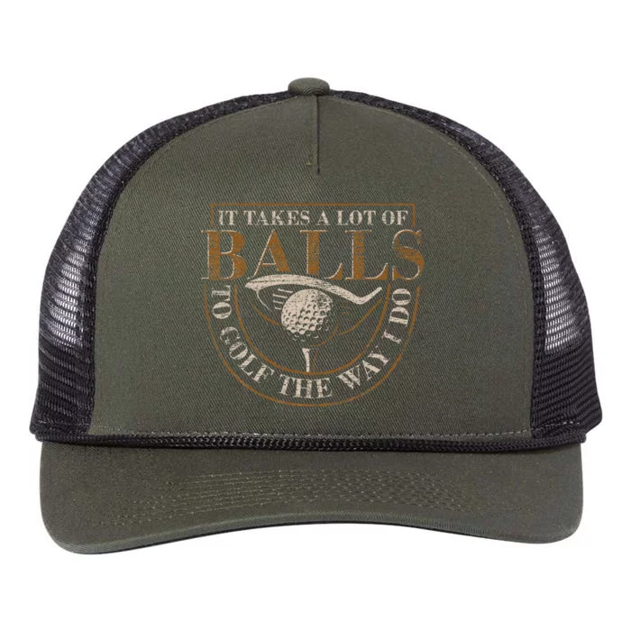 It Takes A Lot Of Balls To Golf The Way I Do Funny Golf Retro Rope Trucker Hat Cap