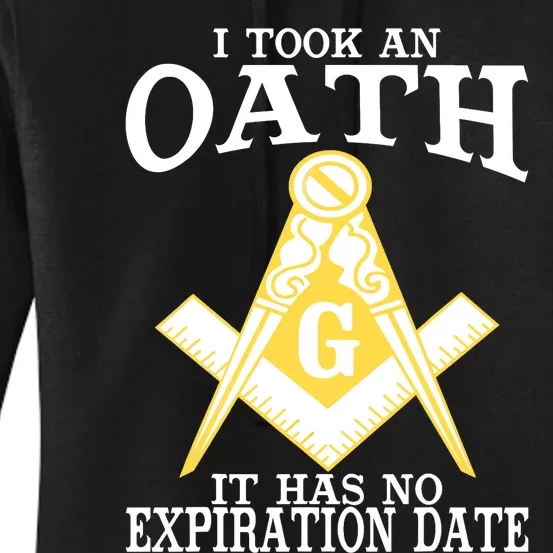 It Took An Oath Freemason Masonic Master Masons Freemasonry Women's Pullover Hoodie