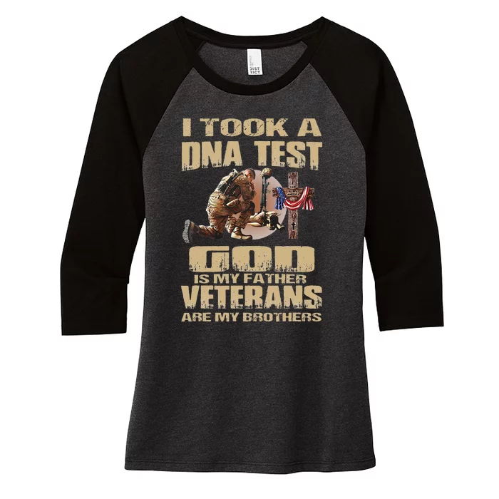 I Took A Dna Test God Is My Father Veterans Are My Brothers Women's Tri-Blend 3/4-Sleeve Raglan Shirt