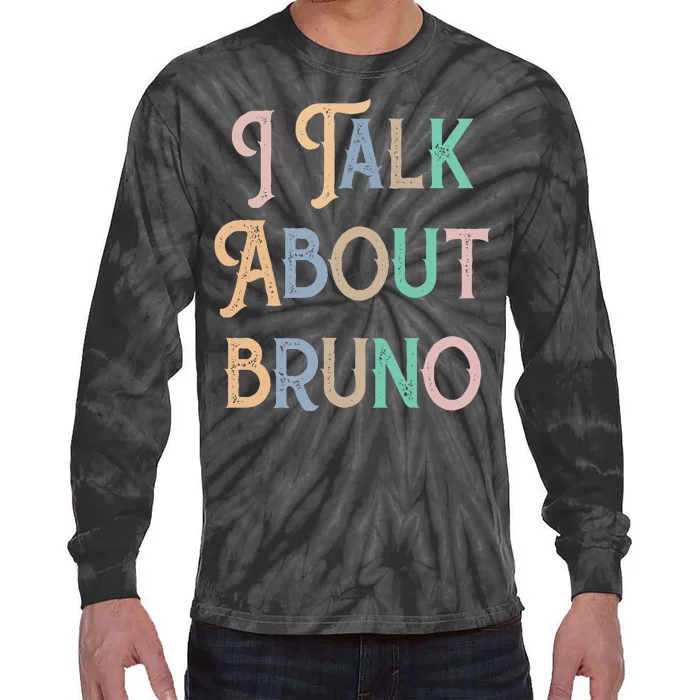 I Talk About Bruno Colorful Tie-Dye Long Sleeve Shirt