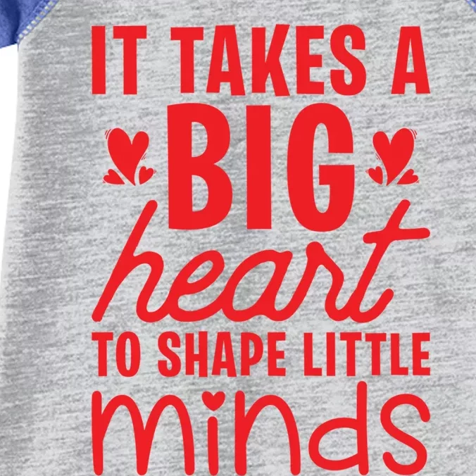 It Takes A Big Heart To Shape Little Minds Teacher Valentine Gift Infant Baby Jersey Bodysuit