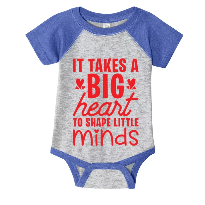 It Takes A Big Heart To Shape Little Minds Teacher Valentine Gift Infant Baby Jersey Bodysuit