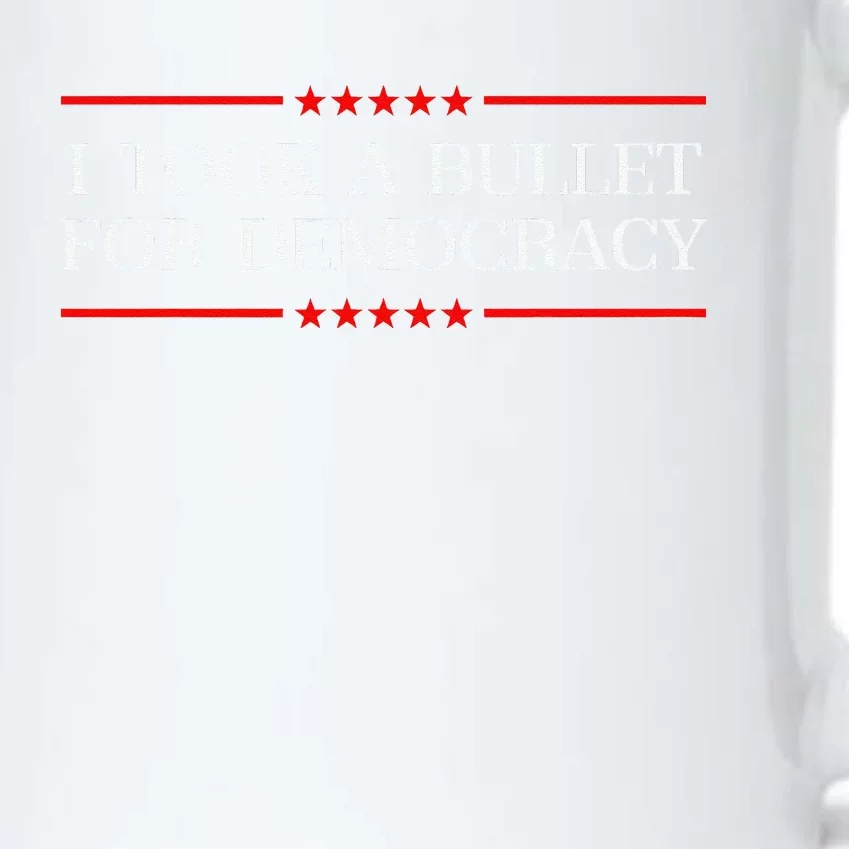 I Took A Bullet For Democracy Expresident Saying Election Black Color Changing Mug