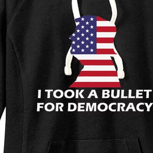 I Took A Bullet For Democracy Quote Saying Women's Fleece Hoodie