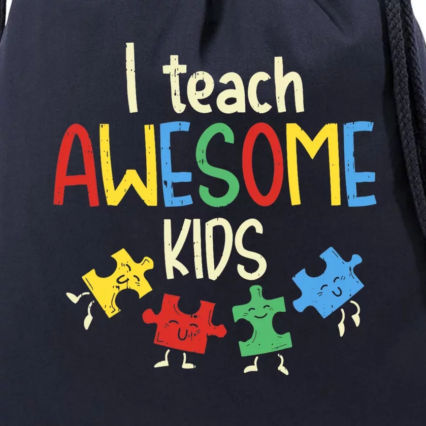 I Teach Awesome Autism Special Education Teacher Drawstring Bag