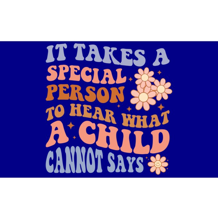 It Takes A Special Person To Hear What A Cannot Say Gift Bumper Sticker