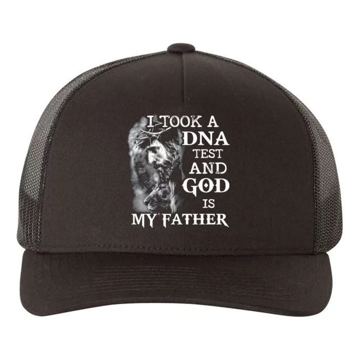 I Took A Dna Test And God Is My Father Yupoong Adult 5-Panel Trucker Hat