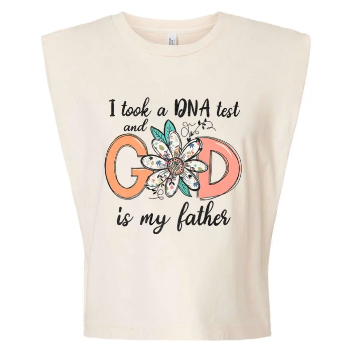 I Took A Dna Test And God Is My Father Garment-Dyed Women's Muscle Tee