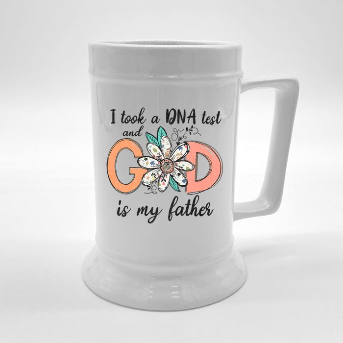 I Took A Dna Test And God Is My Father Front & Back Beer Stein