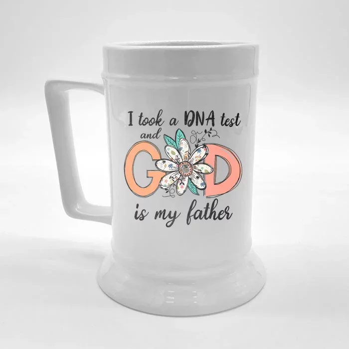 I Took A Dna Test And God Is My Father Front & Back Beer Stein