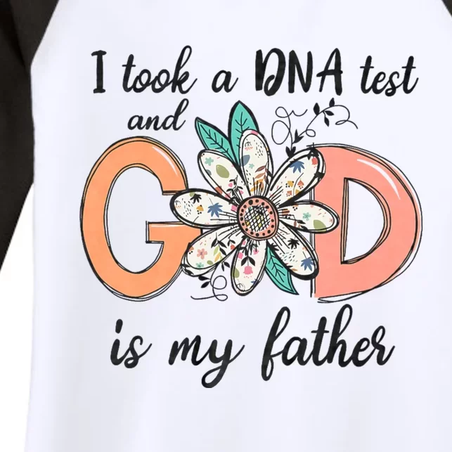 I Took A Dna Test And God Is My Father Women's Tri-Blend 3/4-Sleeve Raglan Shirt