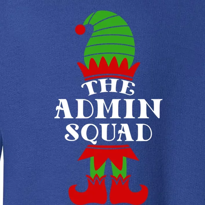 I'm The Admin Elf Squad Matching Family Team Coworker Gift Toddler Sweatshirt