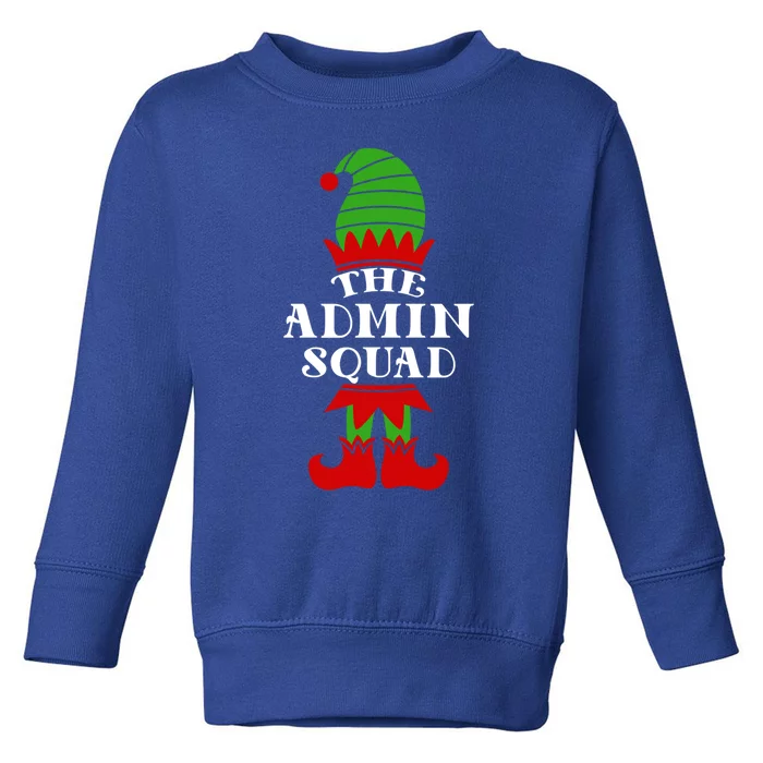 I'm The Admin Elf Squad Matching Family Team Coworker Gift Toddler Sweatshirt