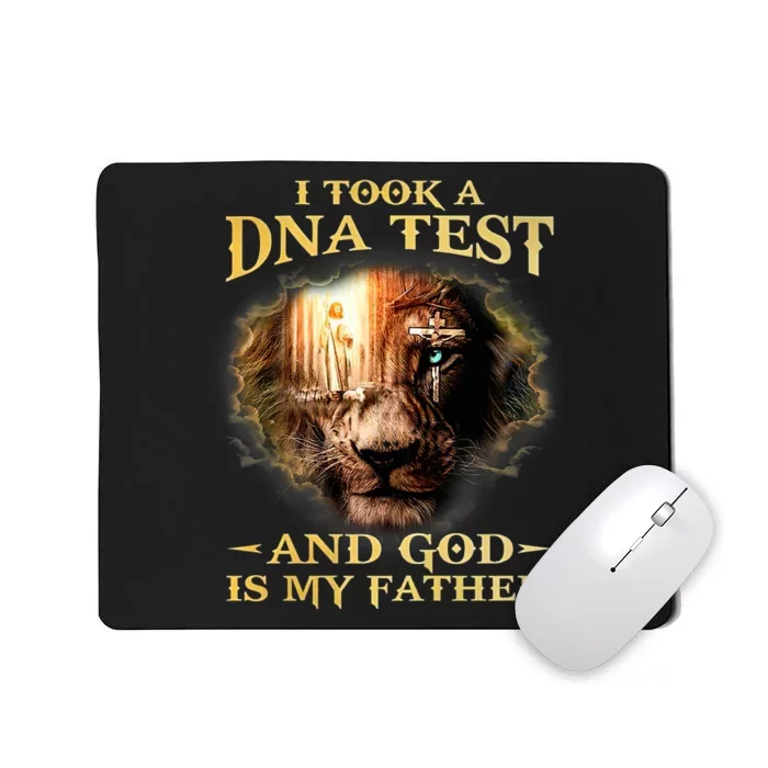 I Took A Dna Test And God Is My Father Lion Jesus Mousepad