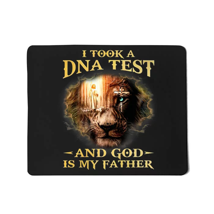 I Took A Dna Test And God Is My Father Lion Jesus Mousepad