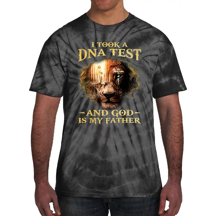 I Took A Dna Test And God Is My Father Lion Jesus Tie-Dye T-Shirt