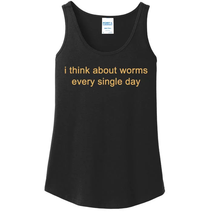 I Think About Worms Every Single Days Ladies Essential Tank