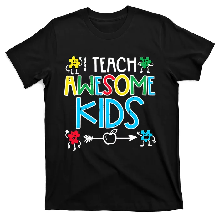 I Teach Awesome Autism Awareness Sped Teacher Me T-Shirt