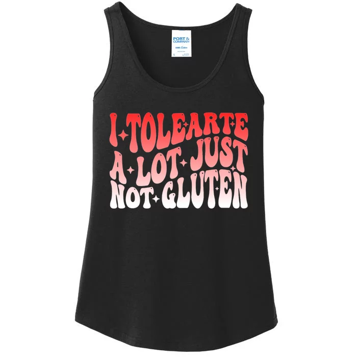 I Tolerate A Lot Just Not Gluten Ladies Essential Tank