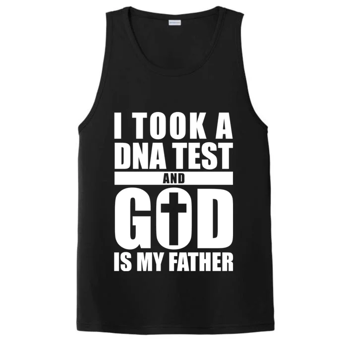 I Took A Dna Test And God Is My Father Christianity Performance Tank