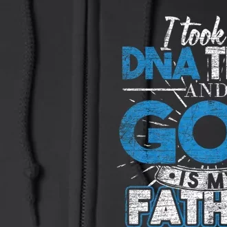 I Took A Dna Test And God Is My Father Full Zip Hoodie