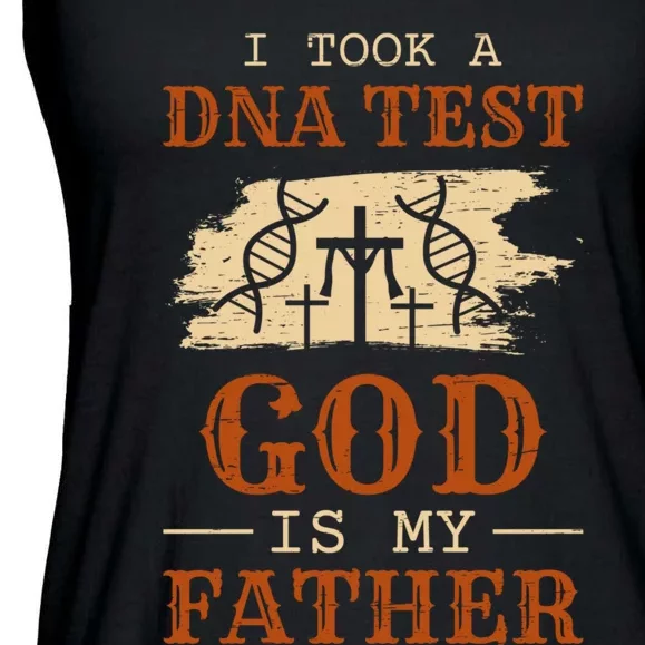 I Took A Dna Test And God Is My Father Jesus Ladies Essential Flowy Tank