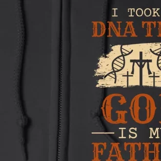 I Took A Dna Test And God Is My Father Jesus Full Zip Hoodie