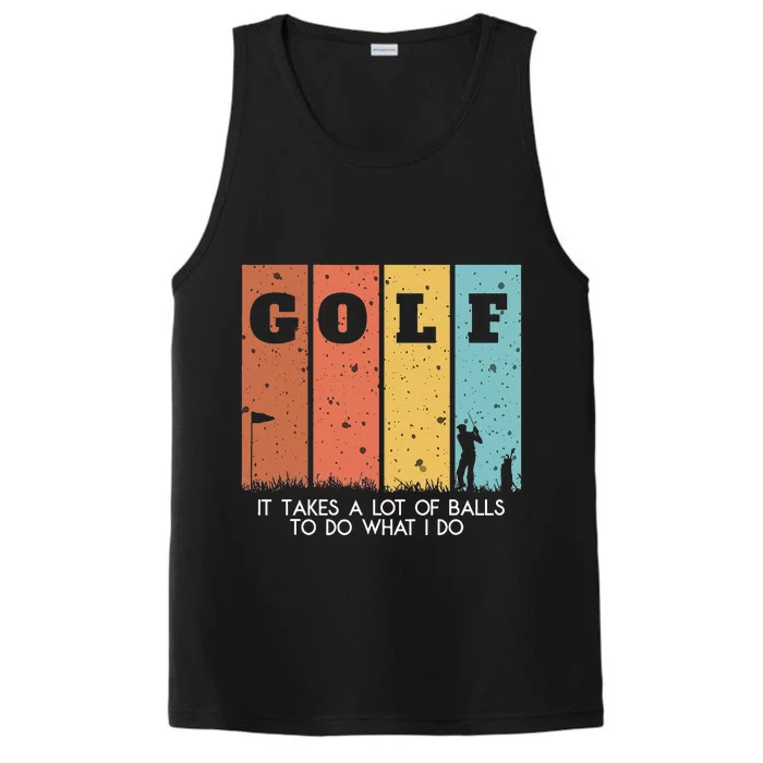 I Takes A Lot Of Balls Manolo vintage Golf players Performance Tank