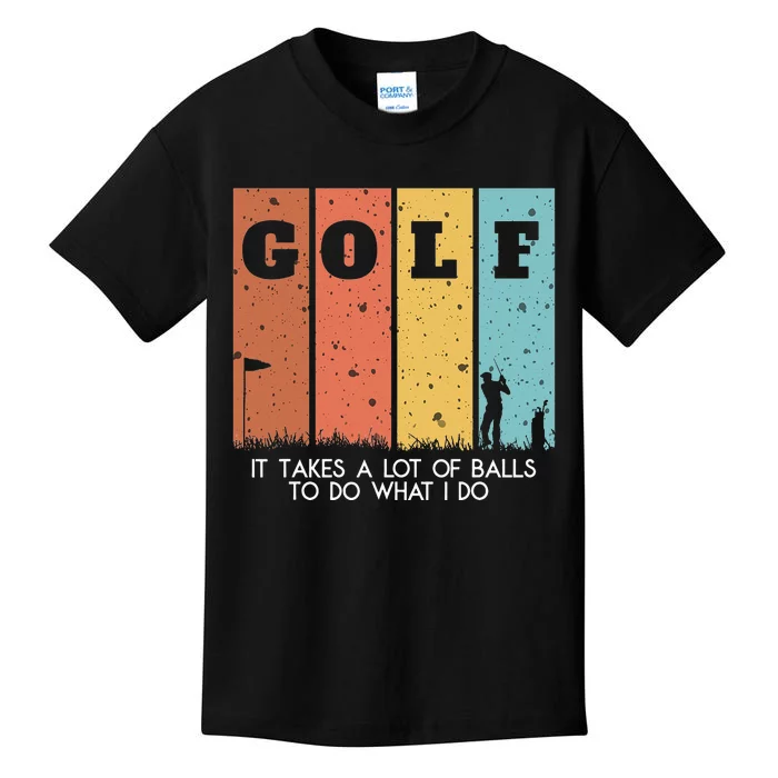 I Takes A Lot Of Balls Manolo vintage Golf players Kids T-Shirt