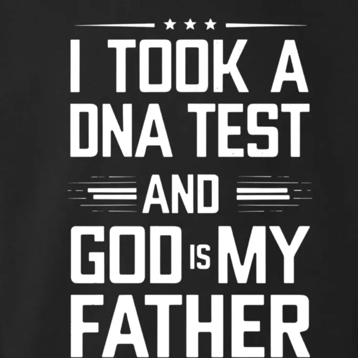 I Took A Dna Test And God Is My Father Funny Jesus Christian Toddler Hoodie