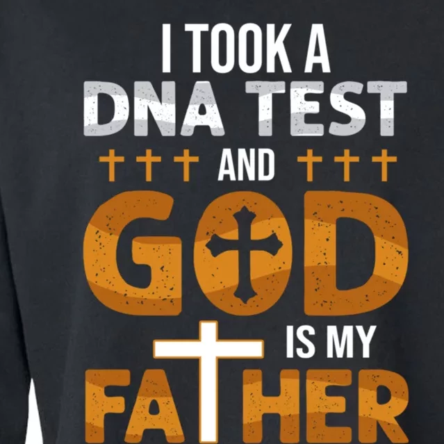 I Took A Dna Test And God Is My Father Cropped Pullover Crew