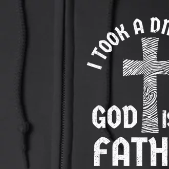 I Took A Dna Test And God Is My Father Jesus Christian Full Zip Hoodie