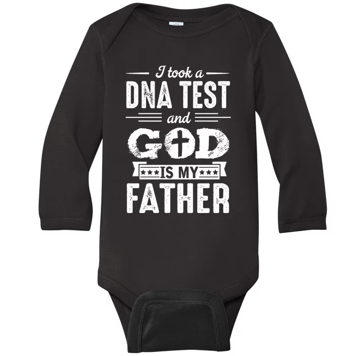 I Took A Dna Test And God Is My Father Design Christian Baby Long Sleeve Bodysuit