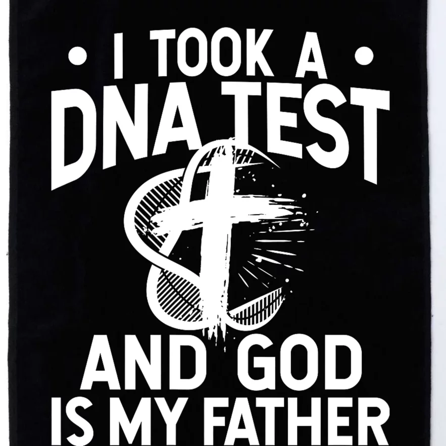 I Took A Dna Test And God Is My Father Religious Jesus Funny Platinum Collection Golf Towel