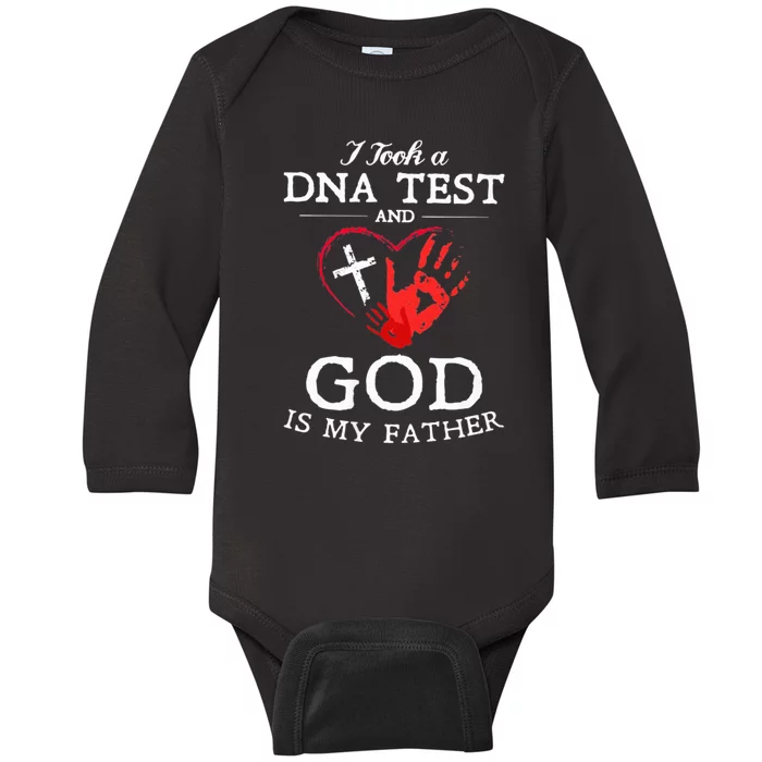 I Took A Dna Test And God Is My Father Christian Baby Long Sleeve Bodysuit