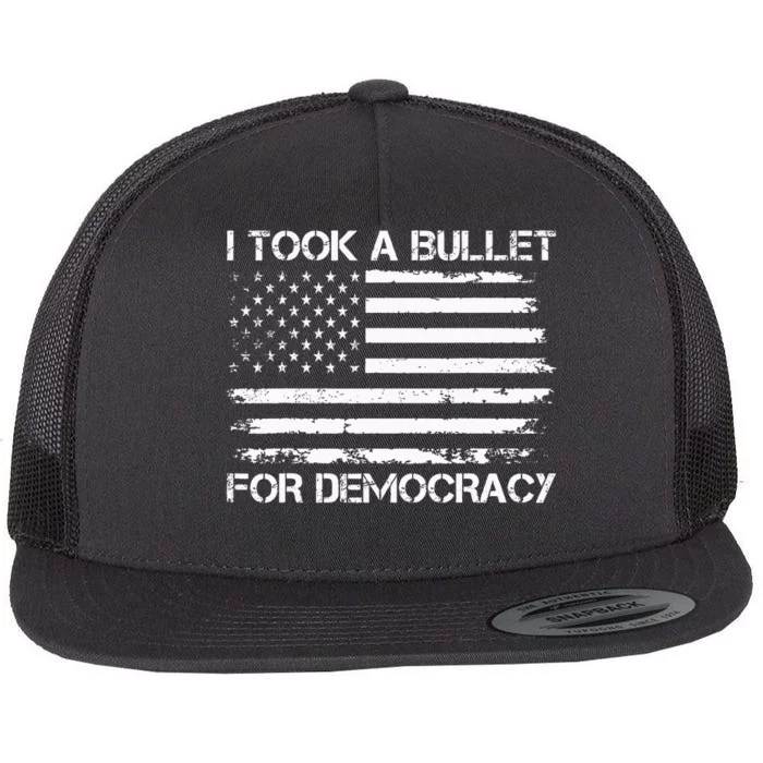 I Took A Bullet For Democracy Flat Bill Trucker Hat