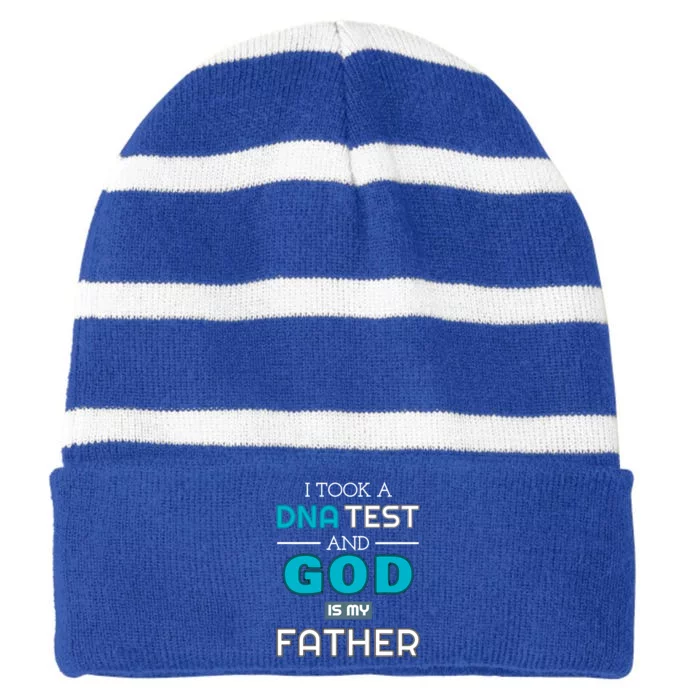 I Took A Dna Test And God Is My Father Striped Beanie with Solid Band