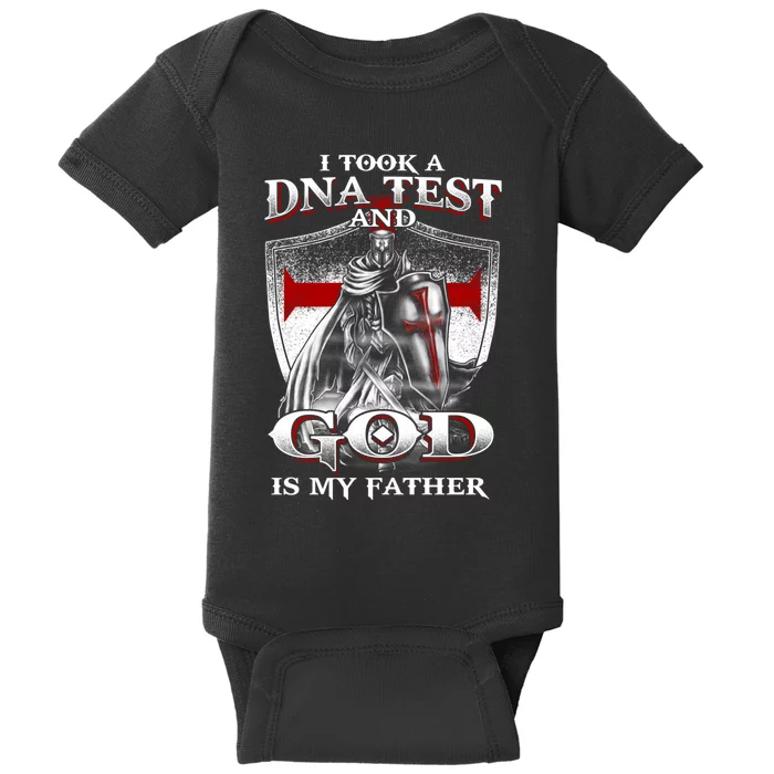 I Took A Dna Test And God Is My Father Christian Templar Baby Bodysuit