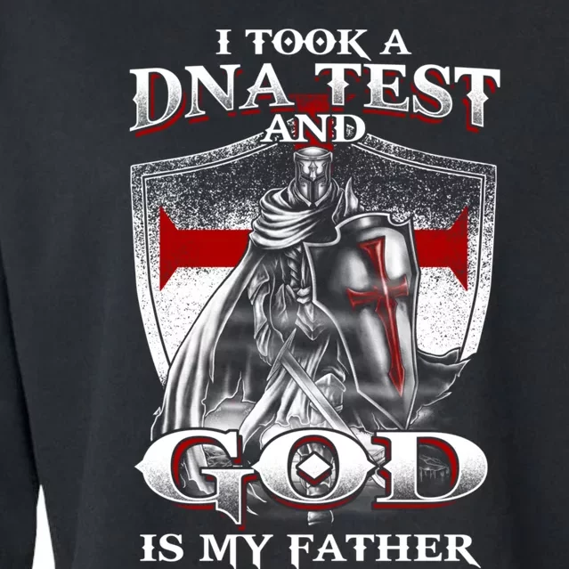 I Took A Dna Test And God Is My Father Christian Templar Cropped Pullover Crew