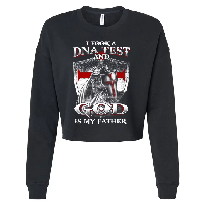 I Took A Dna Test And God Is My Father Christian Templar Cropped Pullover Crew