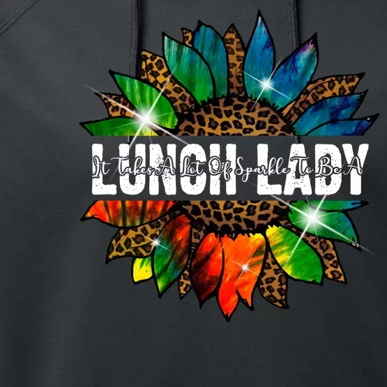 It Takes A Lot Of Sparkle To Be A Lunch Lady Performance Fleece Hoodie