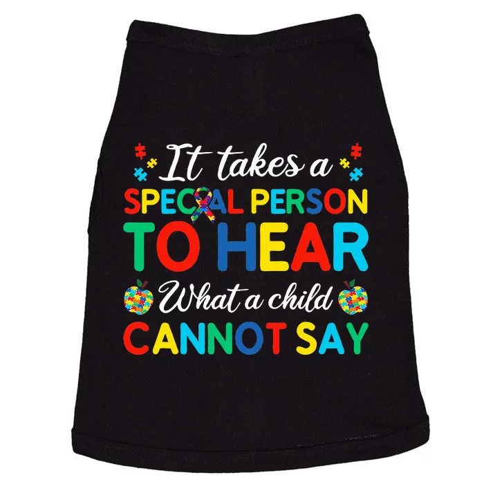 It Takes A Special Person To Hear What A Child Cannot Say Doggie Tank