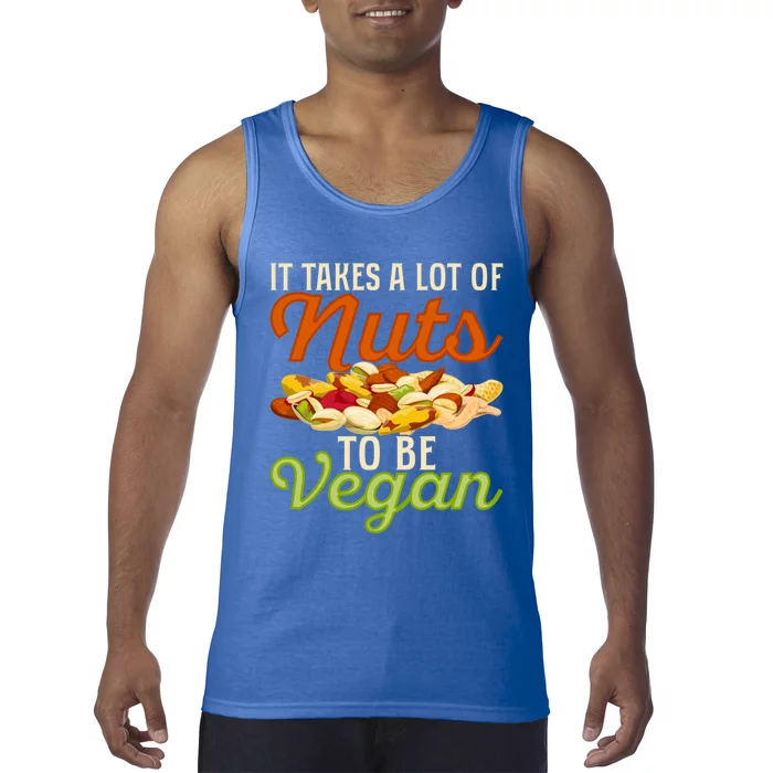 It Takes A Lot Of Nuts To Be Vegan Veggie Funny Veganism Cute Gift Tank Top