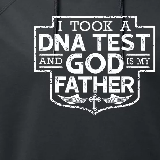 I Took A Dna Test And God Is My Father Christian Performance Fleece Hoodie